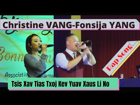 Christine Vang & Fonsija Yang ,Tsi xav tias txoj kev hlub yuav xau li no