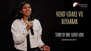  Nind Udake Vo Bekhabar  - Story Of One Sided Love