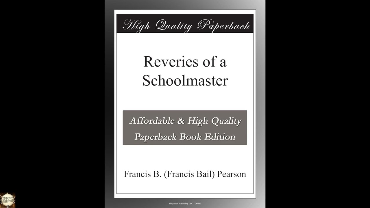 Reveries of a Schoolmaster