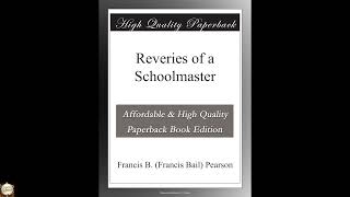 Reveries of a Schoolmaster