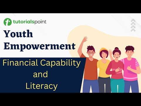 Youth Empowerment Financial capability and literacy