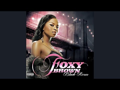 Foxy Brown - We Hustlaz (Extended) [feat. Gravy]