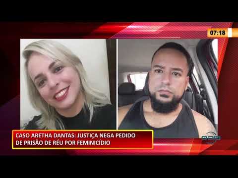 Caso Aretha Dantas: Justiça nega pedido de prisão do réu por feminicídio 26 11 2020