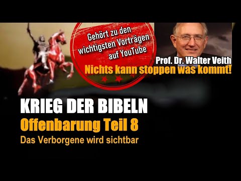 #8/20 ENDZEIT - Krieg der Bibeln | OFFENBARUNGSSERIE | Prof. Dr. Walter Veith