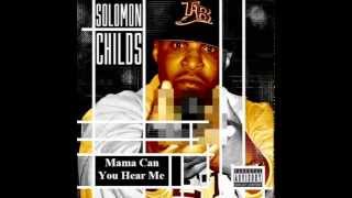 Mama Can You Hear Me ft Solomon Childs