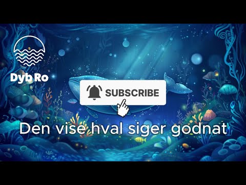 Den Vise Hval siger godnat