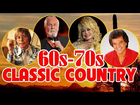 Top 100 Classic Country Songs of 60s 70s - Greatest Old Country Love Songs Of 60s 70s