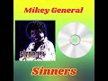 Mikey General - Sinners