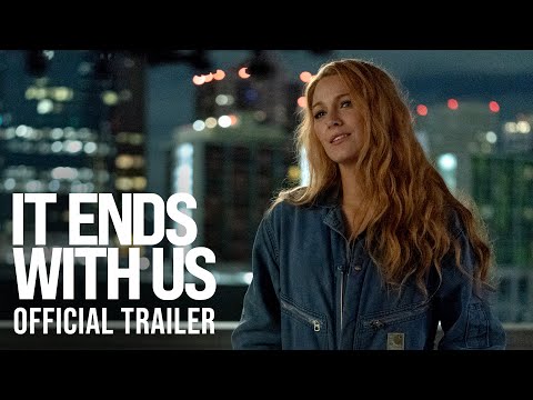 IT ENDS WITH US - Official Trailer - In Cinemas August 8