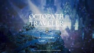 【初見プレイ】OCTOPATH TRAVELER #13-2【オフィーリア2章】