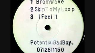 Potential Bad Boy - Brainwave