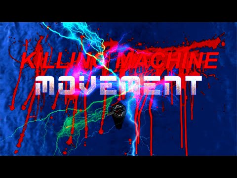 Killing Machine: Movement youtube-video