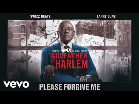 Godfather of Harlem - Please Forgive Me (Official Audio) ft. Swizz Beatz, Larry June