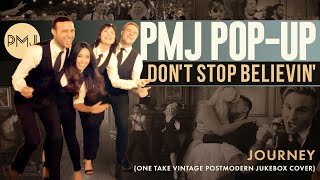 PMJ Pop-Up: Don't Stop Believin' - Journey (Cover) ft. Rayvon Owen, Thia Megia & More
