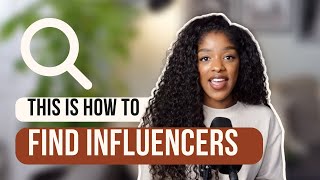 5 ways to find influencers to grow your brand I Influencer marketing 2023
