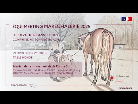 Table ronde - Maréchalerie : et si on mettait de l'Ordre ?