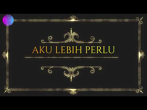 Lagu Rohani Terbaik "AKU LEBIH PERLU "