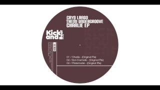 Cayo Largo & Themi Undergroove - Don Carmello (Original Mix) Kick and Beat Rec