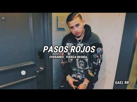 Pasos Rojos - Everardo Ft. Fuerza Regida (Estreno)