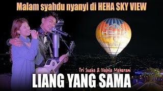 Download lagu Liang yang Sama - Tri Suaka & Nabila (Live) Heha Sky View mp3