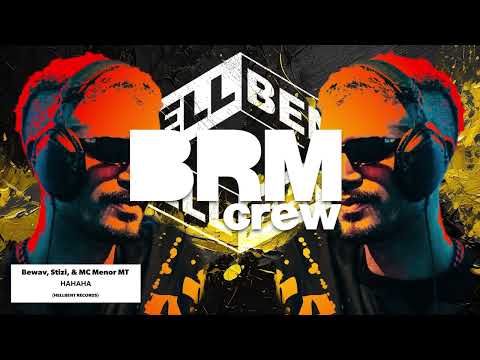 Bewav, Stizi, & MC Menor MT - HAHAHA