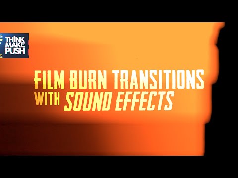 Film Burn Transitions with SOUND EFFECTS like Gawx Art!