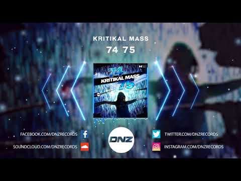 DNZF677 // KRITIKAL MASS - 74 75 (Official Video DNZ Records)