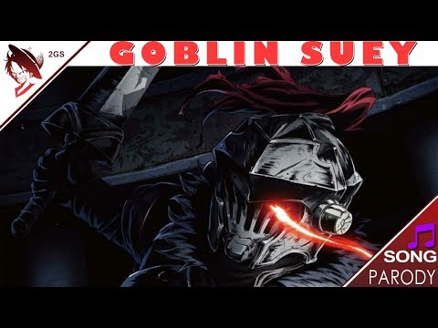Goblin Suey (Parody Song}