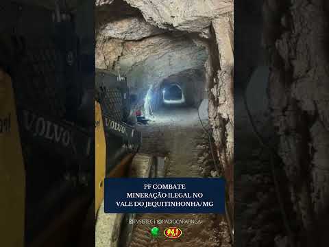 PF COMBATE MINERAÇÃO ILEGAL NO VALE DO JEQUITINHONHA/MG