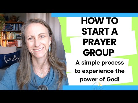 How to Start a Powerful Prayer Group - 5 Simple Steps!