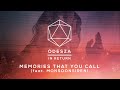 ODESZA - Memories That You Call (feat. Monsoonsiren)