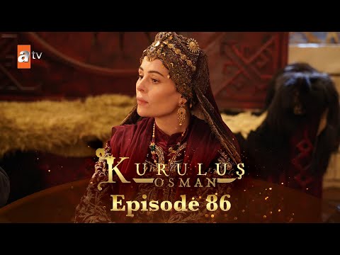 Kurulus Osman Urdu - Season 5 Episode 86