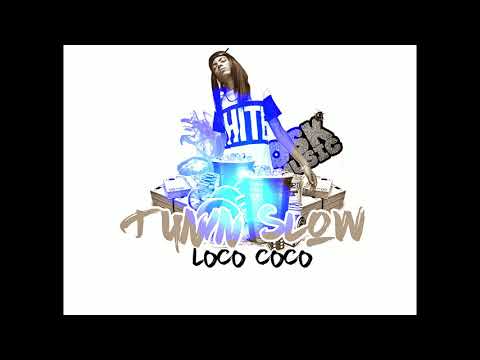 Tunin Slow - Loco Coco Produce Tunin Slow Beat