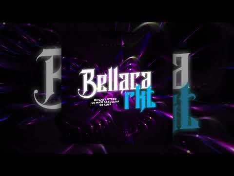 BELLAKA (RKT) ✘ DJ Kuff, DJ Maxi Saavedra, DJ Gaby Otero