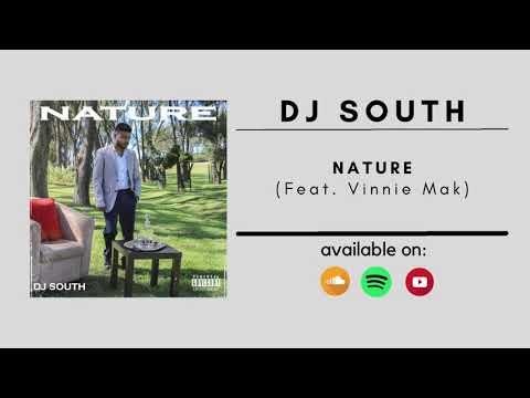 03 DJ South - Nature (Feat. Vinnie Mak)