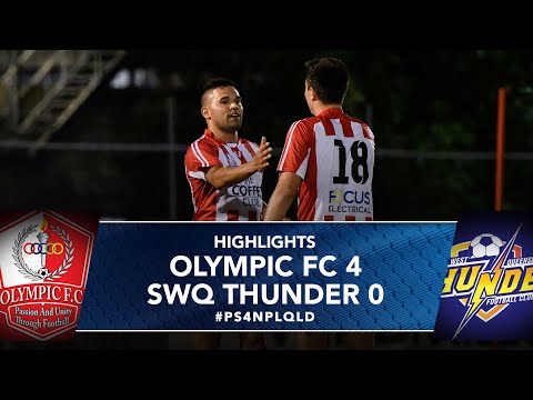 NPL QLD 2017 Round 8  - Olympic FC vs SWQ Thunder Highlights