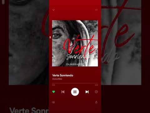 VERTE SONRIENDO- DUKEEMDZ