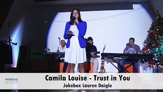 Jukebox PH de Natal | Camila Louise - Trust in You (Lauren Daigle)