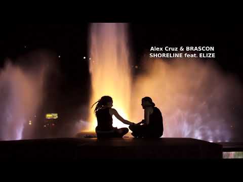SHORELINE - Alex Cruz & BRASCON feat. ELIZE (extended mix)