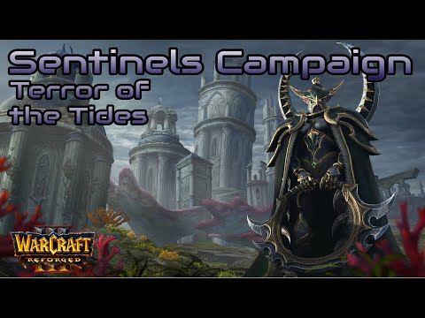 WC3 Reforged - Sentinel Campaign (hard) - Terror of the Tides