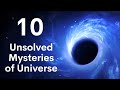 10 Unsolved Mysteries Of The Universe The Secrets Of The Universe