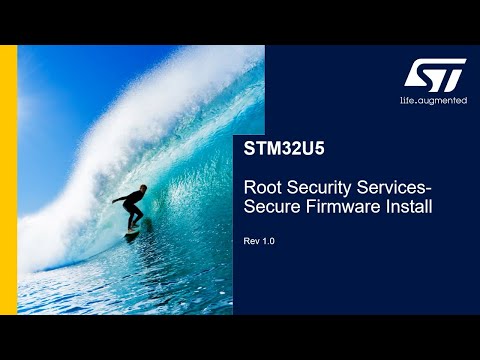 STM32U5 OLT - Root Security Services, Secure firmware update