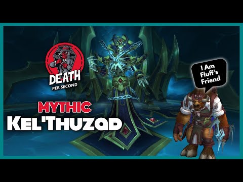 Death per Second vs Mythic Kel'Thuzad - Sanctum of Domination
