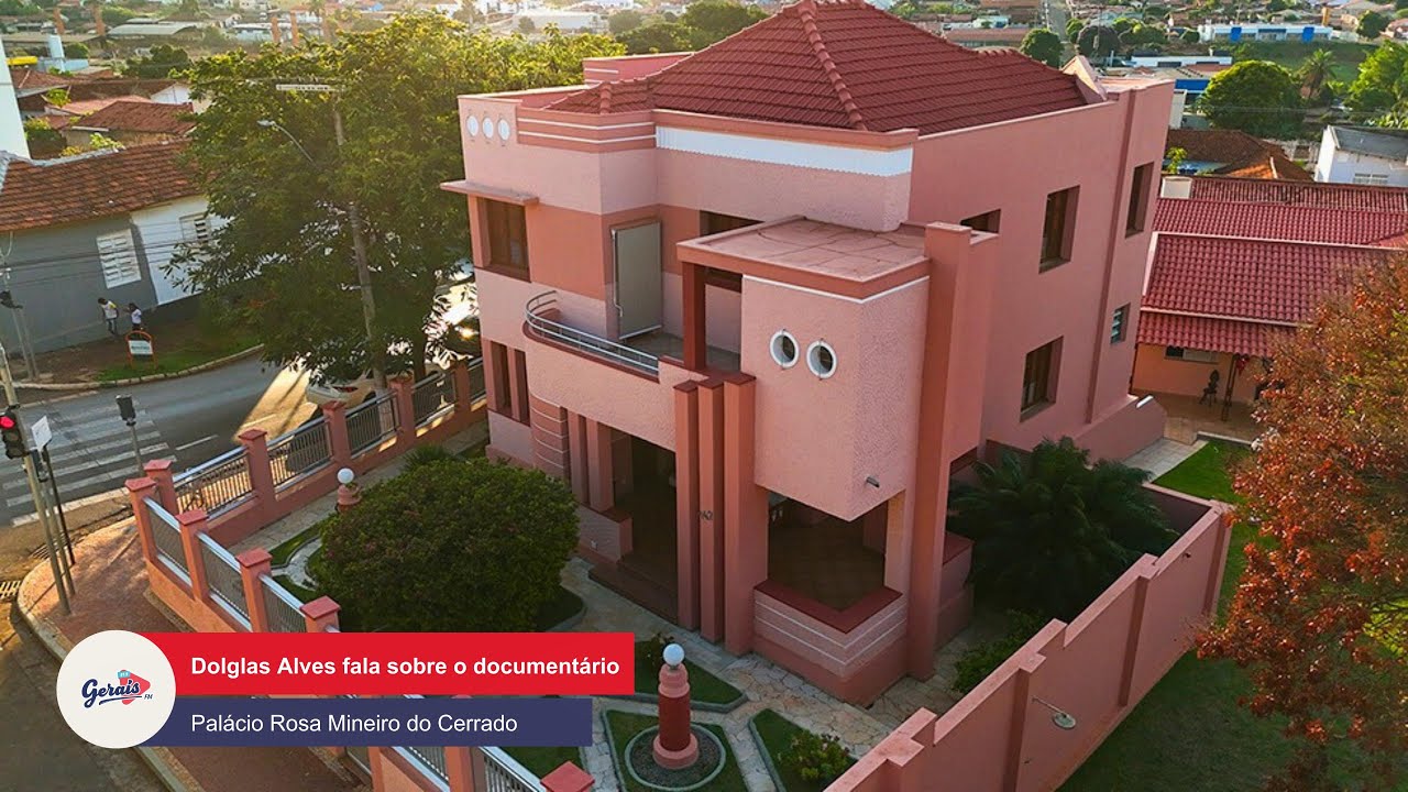 Dolglas Alves fala sobre o documentário Palácio Rosa Mineiro do Cerrado