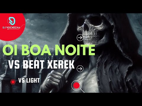 137.00 - MC Roba Cena -  Oi Boa Noite = LIGHT = (Beat Xerek) Dj Bochecha
