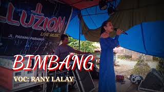 Download lagu BIMBANG - DANGDUT LIVE COVER BY RANI LALAY mp3