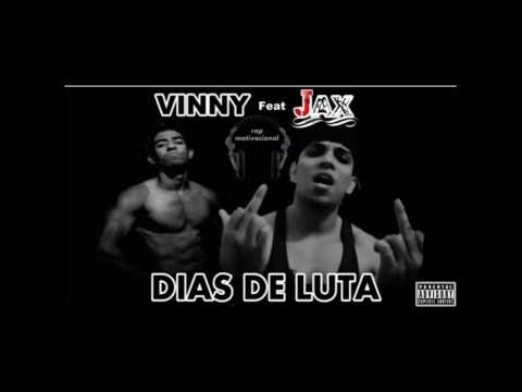 Vinny feat JAX - Dias de luta