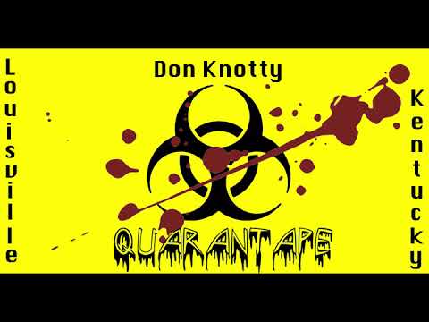 Don Knotty - Devil In A Bottle (Quarantape)