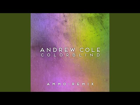 Colorblind (Ammo Remix)