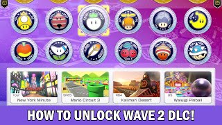 How To Unlock Mario Kart 8 Deluxe Wave 2 DLC!